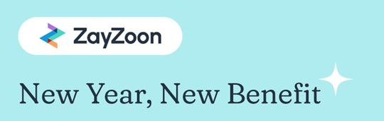 ZayZoon banner with the text 'New Year, New Benefit'. ZayZoon banner with the text 'New Year, New Benefit'.